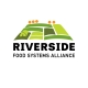Riverside Food Systems Alliance